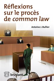 Réflexions sur le procès de common law cover image