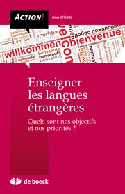 Enseigner les langues étrangères : quels sont nos objectifs et nos priorités? cover image
