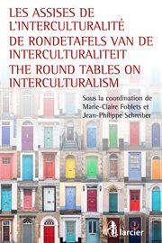 Les assises de l'interculturalité / de rondetafels van de interculturaliteit / the round tables o cover image
