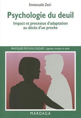 Cover image for Psychologie du deuil