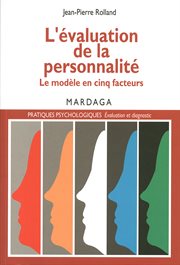 L'évaluation de la personnalité : Le modèle en cinq facteurs cover image