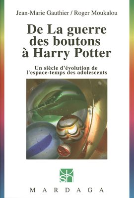 Cover image for De La guerre des boutons à Harry Potter