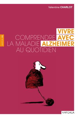 Cover image for Vivre avec Alzheimer