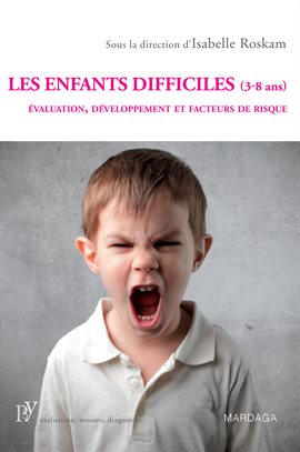 Cover image for Les enfants difficiles (3-8 ans)