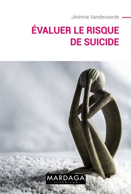Imagen de portada para Evaluer le risque de suicide