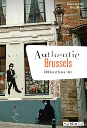 Authentic brussels. 200 local favourites (EN) cover image