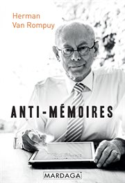 Anti-mémoires : Pensées et réflexions d'un homme politique cover image