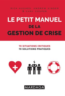 Cover image for Le petit manuel de la gestion de crise