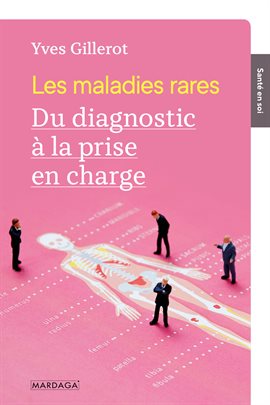 Cover image for Les maladies rares