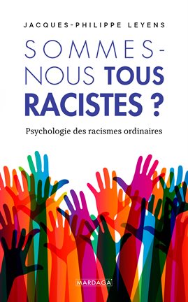 Cover image for Sommes-nous tous racistes ?