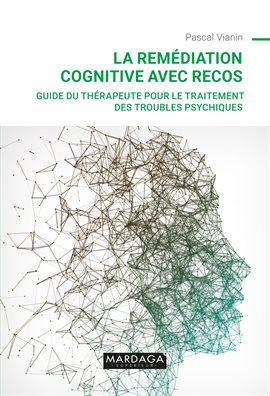 Cover image for La remédiation cognitive avec RECOS