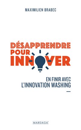 Cover image for Désapprendre pour innover
