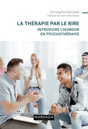 La thérapie par le rire : Introduire l'humour en psychothérapie cover image