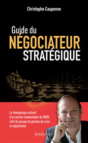 Guide du négociateur stratégique cover image