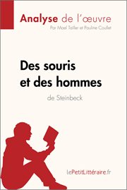 Des souris et des hommes de john steinbeck (analyse de l'oeuvre). Comprendre la littérature avec lePetitLittéraire.fr cover image