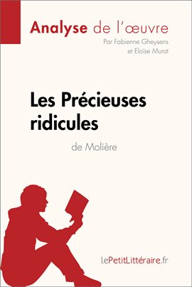 Cover image for Les Précieuses ridicules de Molière (Analyse de l'oeuvre)