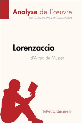 Imagen de portada para Lorenzaccio d'Alfred de Musset (Analyse de l'œuvre)