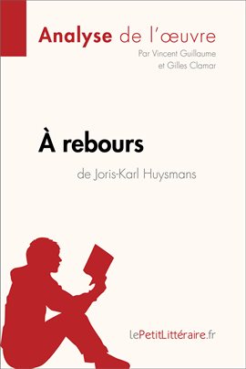 Cover image for À rebours de Joris-Karl Huysmans (Analyse de l'oeuvre)