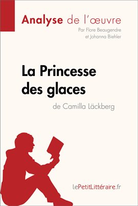 Cover image for La Princesse des glaces de Camilla Läckberg (Analyse de l'oeuvre)