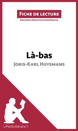 Cover image for Là-bas de Joris-Karl Huysmans (Fiche de lecture)