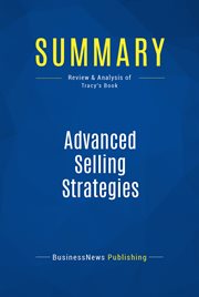 Summary : the Proven System of Sales Ideas, Methods and Techniques Used by Top Salespeople Everywhere cover image