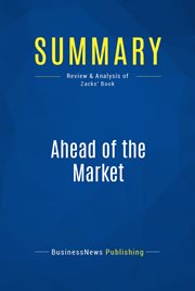 Summary: ahead of the market. Review and Analysis of Zacks' Book cover image