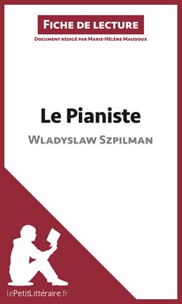 Cover image for Le Pianiste de Wladyslaw Szpilman (Fiche de lecture)