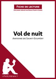 Vol de nuit d'antoine de saint-exupéry (fiche de lecture). Résumé complet et analyse détaillée de l'oeuvre cover image