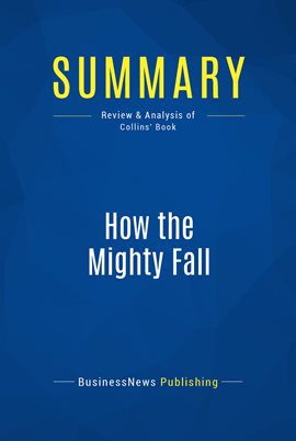 Cover image for Summary: How the Mighty Fall