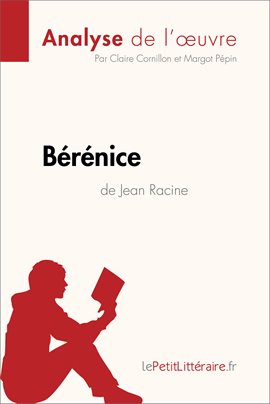 Cover image for Bérénice de Jean Racine (Analyse de l'oeuvre)