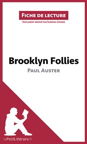 Brooklyn follies de paul auster (fiche de lecture). Résumé complet et analyse détaillée de l'oeuvre cover image