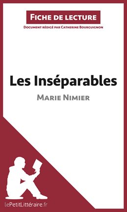 Cover image for Les Inséparables de Marie Nimier (Fiche de lecture)