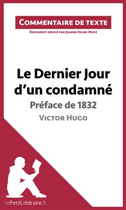 Cover image for Le Dernier Jour d'un condamné de Victor Hugo - Préface de 1832