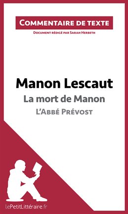 Cover image for Manon Lescaut de l'Abbé Prévost - La mort de Manon