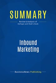 Summary: inbound marketing. Review and Analysis of Halligan and Shah's Book cover image