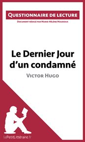Le dernier Jour d'un condamné : Victor Hugo cover image