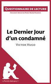 Le dernier Jour d'un condamné : Victor Hugo cover image