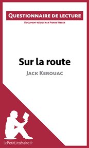 Sur la route : Jack Kerouac cover image