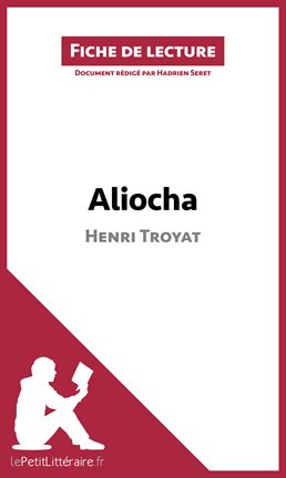 Cover image for Aliocha d'Henri Troyat (Fiche de lecture)