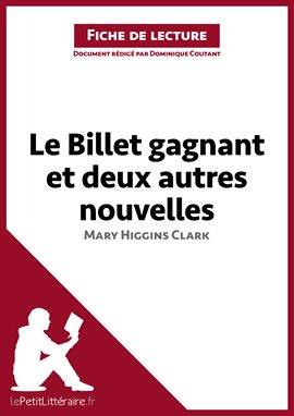 Cover image for Le Billet gagnant et deux autres nouvelles de Mary Higgins Clark (Fiche de lecture)