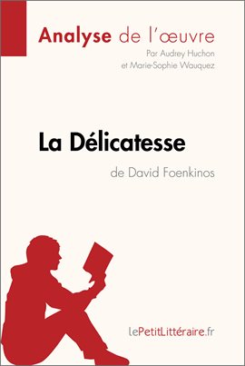 Cover image for La Délicatesse de David Foenkinos (Analyse de l'oeuvre)