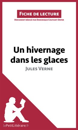 Cover image for Un hivernage dans les glaces de Jules Verne (Fiche de lecture)