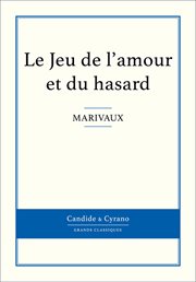 "Le jeu de l'amour et du hasard" : scène lyrique en un acte (d'après Marivaux cover image