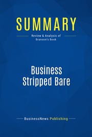 Summary: business stripped bare. Review and Analysis of Branson's Book cover image