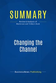 Summary: changing the channel. Review and Analysis of Masterson and Tribby's Book cover image
