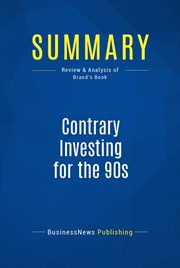 Summary: contrary investing for the 90s. Review and Analysis of Brand's Book cover image