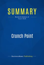 Summary: crunch point. Review and Analysis of Tracy's Book cover image