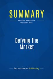 Summary: defying the market. Review and Analysis of the Leebs' Book cover image