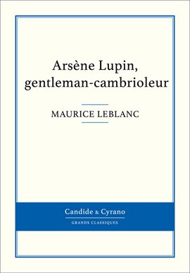 Cover image for Arsène Lupin, gentleman-cambrioleur