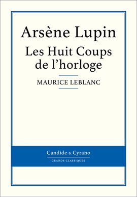 Cover image for Les Huit Coups de l'horloge